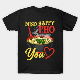 Cute & Funny Miso Happy Pho You Miso Soup Pun T-Shirt